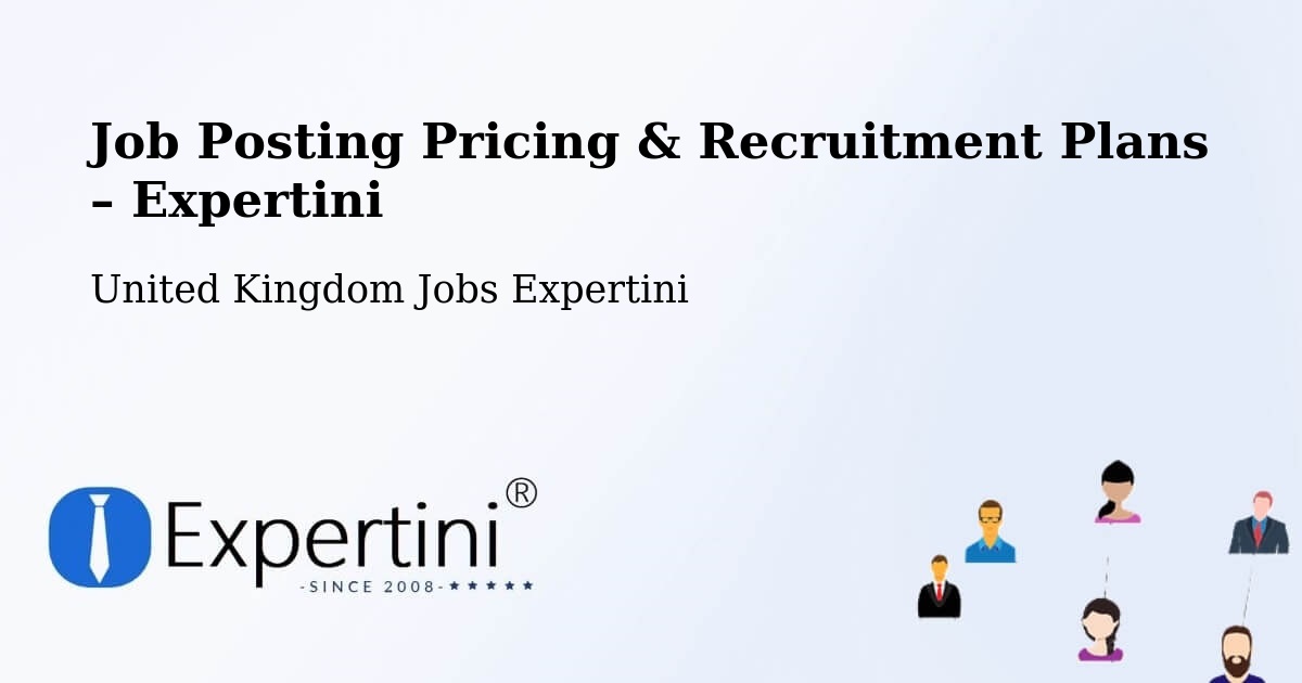 Job Posting Pricing & Recruitment Plans – Treorchy - Treorchy, United Kingdom Jobs Expertini
