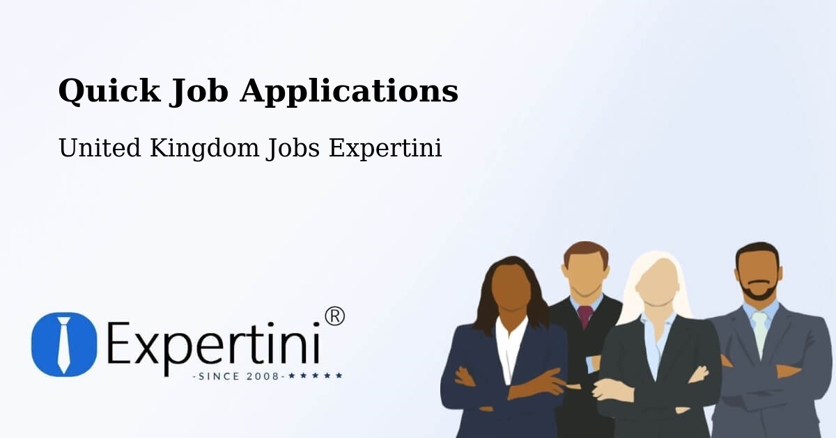 Quick Job Applications - United Kingdom Jobs Expertini